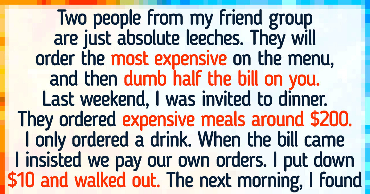 My Friends Ordered Expensive Meals and Expected Me to Pay, But This Time I Had a Plan