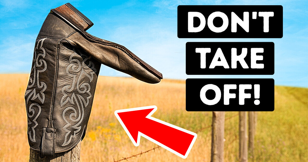 If You See a Boot on a Fence, Don’t Touch It