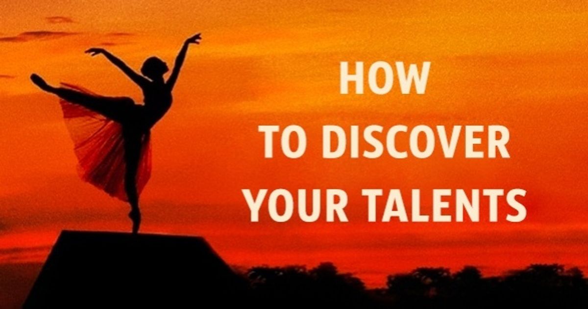11 simple steps to discover your talents