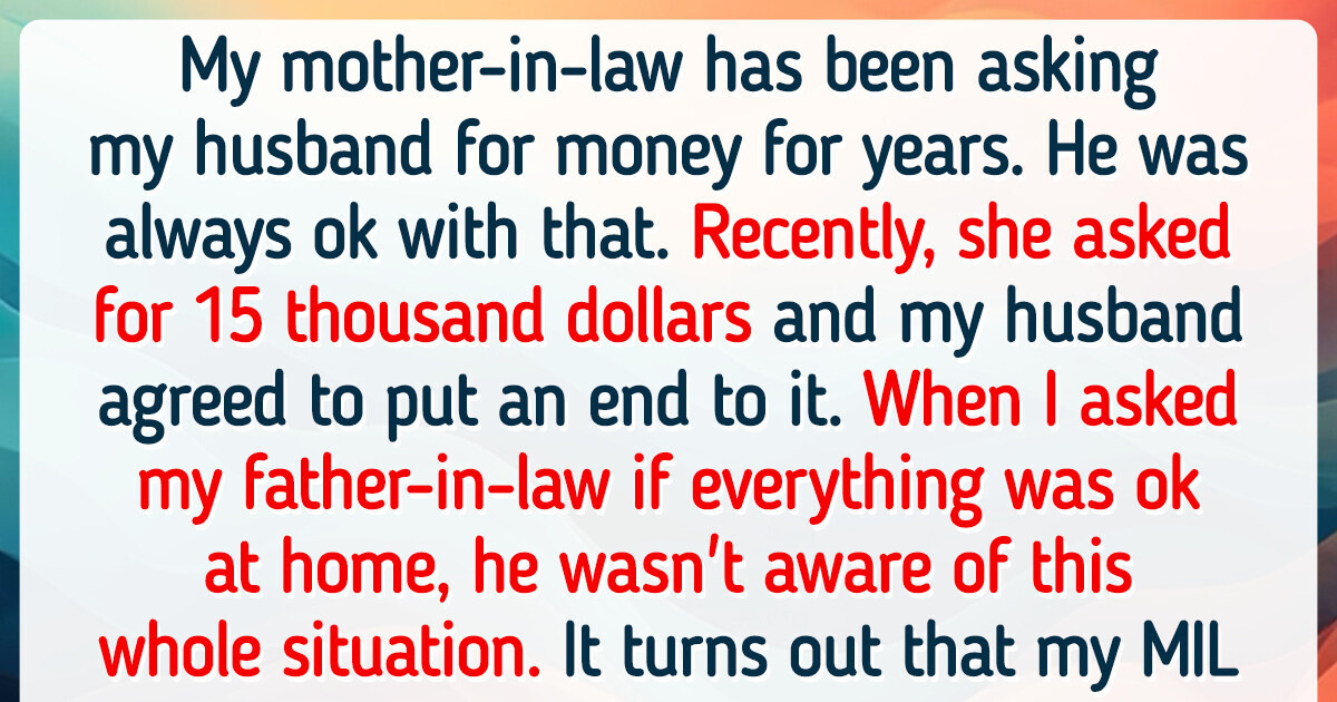 I Prohibited My Husband to Send Money to His Mom, Now She Says I Ruined Her Life I Prohibited My Husband to Send Money to His Mom, Now She Says I Ruined Her Life