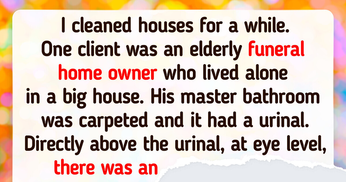 14 People Share Unsettling Things They Witnessed in People’s Houses 14 People Share Unsettling Things They Witnessed in People’s Houses