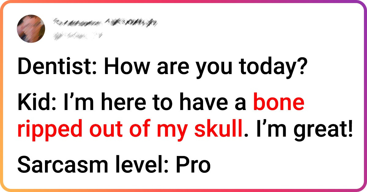 20+ Crazy Things Kids Have Said That Will Absolutely Put You in a Better Mood 20+ Crazy Things Kids Have Said That Will Absolutely Put You in a Better Mood