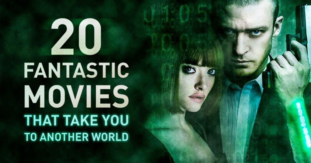 20 utterly fantastic movies that take you to another world