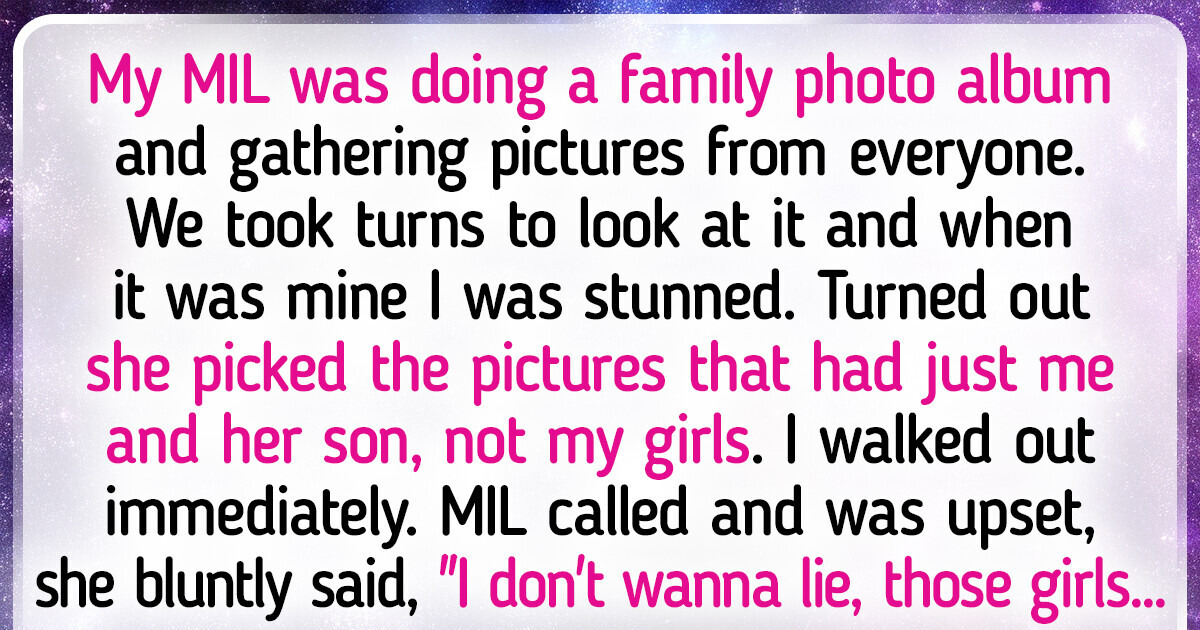 My MIL Purposely Excluded My Kids From Her Family Photo Album My MIL Purposely Excluded My Kids From Her Family Photo Album