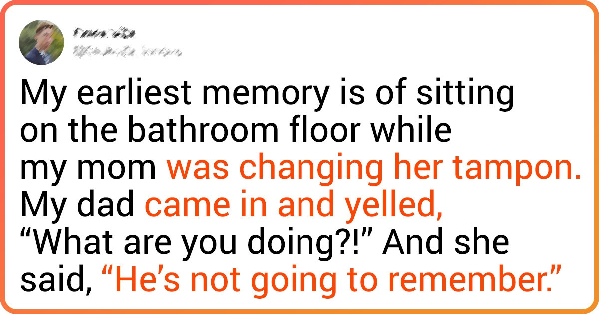 14 People Share Their Unique Earliest Memories While Waking Up Our Own ...