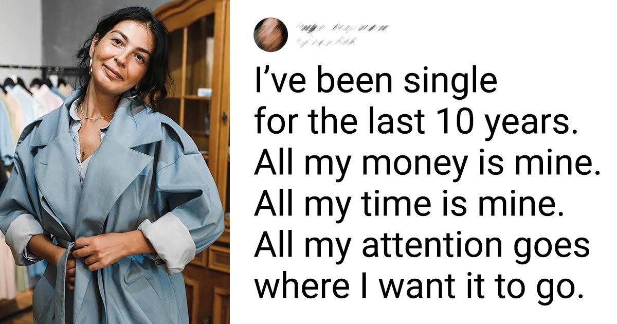 People Honestly Shared Why They Are Glad to Be Single People Honestly Shared Why They Are Glad to Be Single