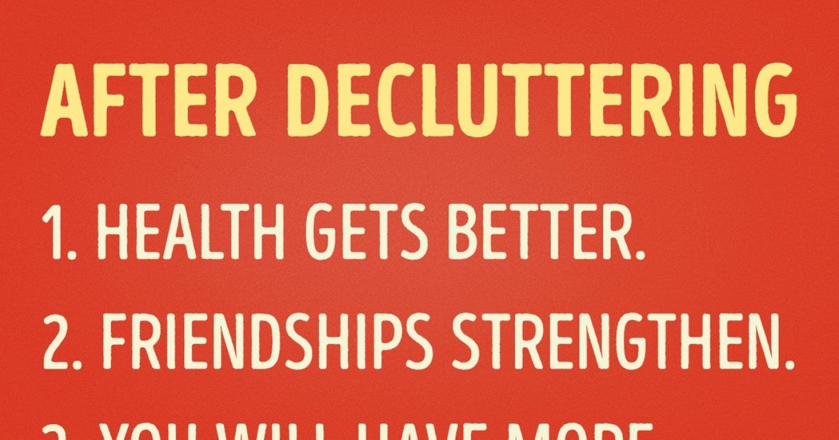 Ten reasons why decluttering your home can change your life for the better