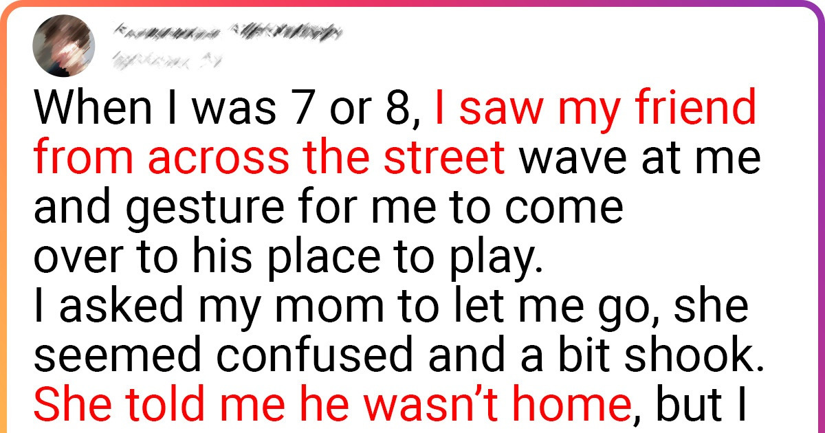 15 People Share Their Broad Daylight Creepy Experiences That Will Give You Chills