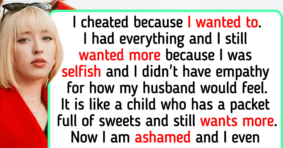 A Woman, Who Cheated on Her Husband Multiple Times, Makes an Eye-Opening Confession A Woman, Who Cheated on Her Husband Multiple Times, Makes an Eye-Opening Confession