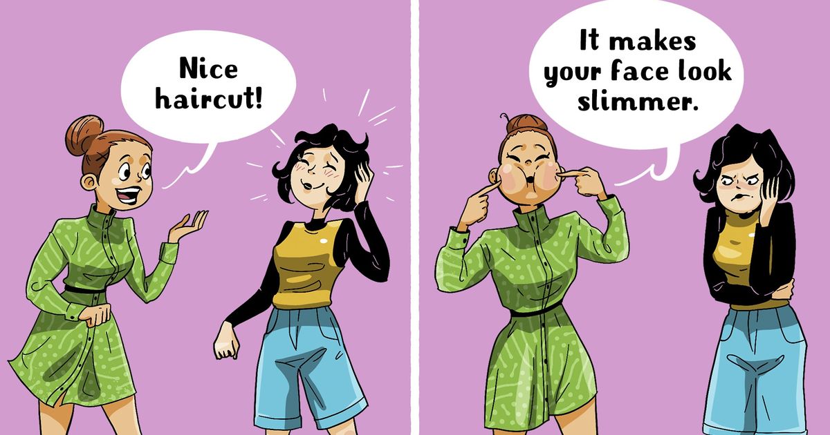 15 Compliments That Hurt More Than Insults, and How to Deal With Them 15 Compliments That Hurt More Than Insults, and How to Deal With Them
