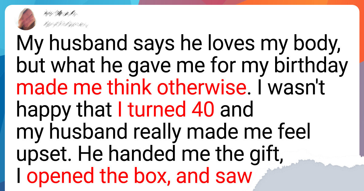 I Want to Divorce My Husband Because of His Birthday Gift I Want to Divorce My Husband Because of His Birthday Gift