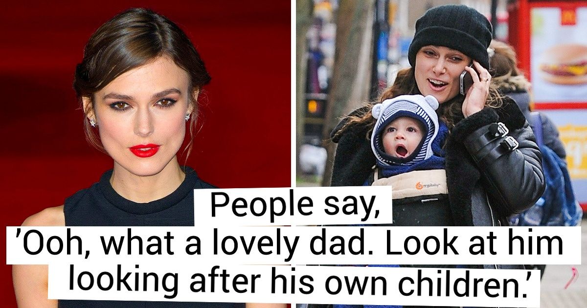 “You’d Never Say That to a Woman.” Keira Knightley Believes We Should Stop Praising Dads for Basic Parenting Tasks “You’d Never Say That to a Woman.” Keira Knightley Believes We Should Stop Praising Dads for Basic Parenting Tasks