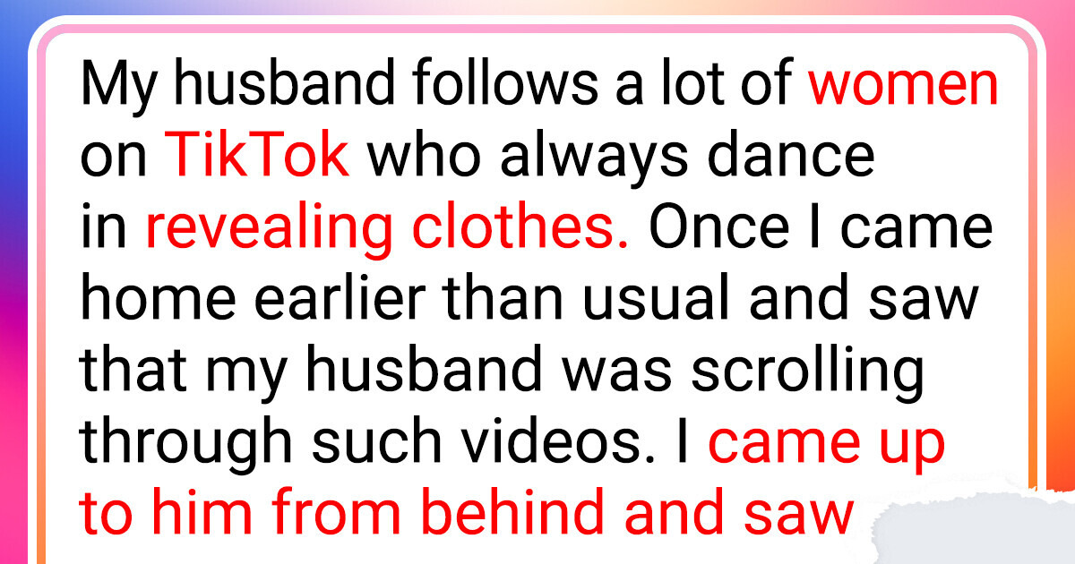 My Husband Looks at Other Women on TikTok