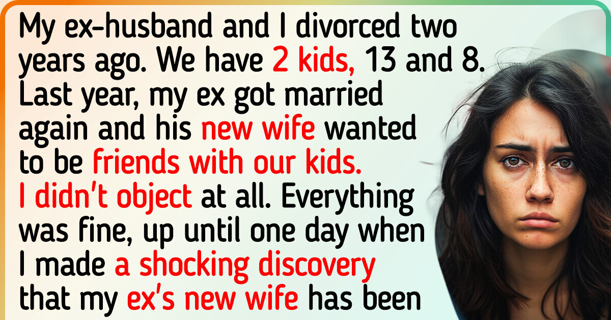 I Want My Ex-Husband’s New Wife to Stay Far Away From Our Kids After I Noticed a Huge Red Flag About Her I Want My Ex-Husband’s New Wife to Stay Far Away From Our Kids After I Noticed a Huge Red Flag About Her
