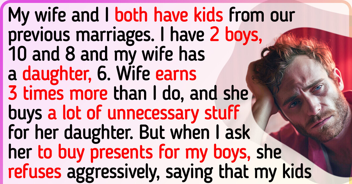 My Wife Refuses to Buy Stuff for My Kids From Previous Marriage, I’m Mad at Her My Wife Refuses to Buy Stuff for My Kids From Previous Marriage, I’m Mad at Her