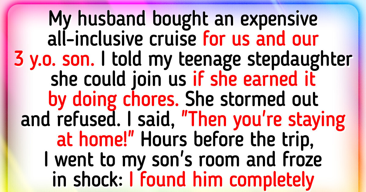I Forbade My Stepdaughter From Joining Us on the Family Trip I Forbade My Stepdaughter From Joining Us on the Family Trip