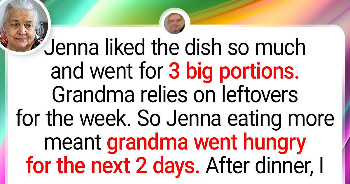 I Told My Girlfriend to Stop Eating Too Much When We Visit My Grandma