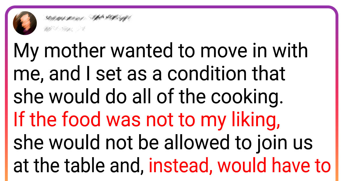 I Have Imposed My Mom Strict Household Rules If She Wants to Live Under My Roof I Have Imposed My Mom Strict Household Rules If She Wants to Live Under My Roof