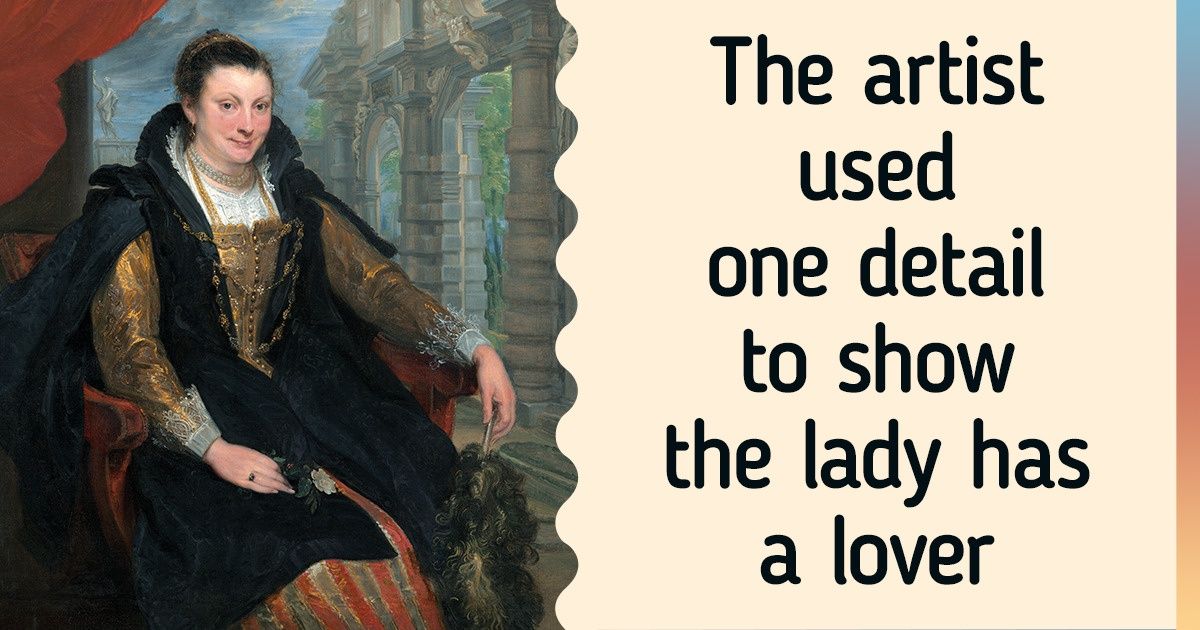 9 Hidden Details in Famous Paintings That Not Every Art Expert Knows About 9 Hidden Details in Famous Paintings That Not Every Art Expert Knows About