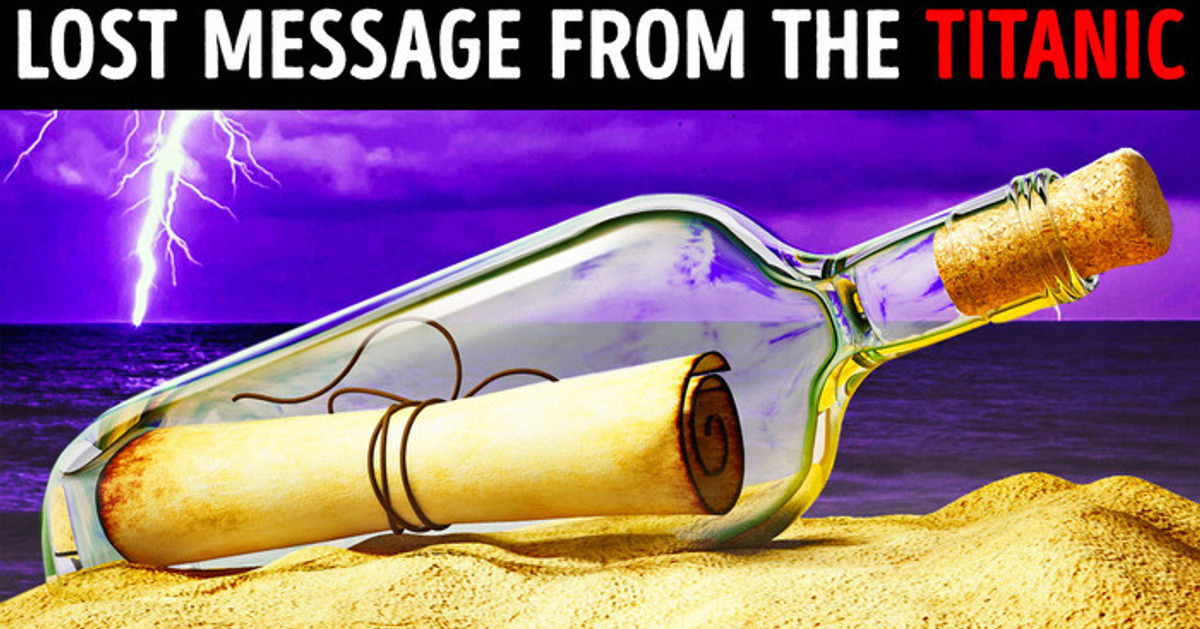 Message-in-a-Bottle Seemingly Thrown from the Titanic Message-in-a-Bottle Seemingly Thrown from the Titanic