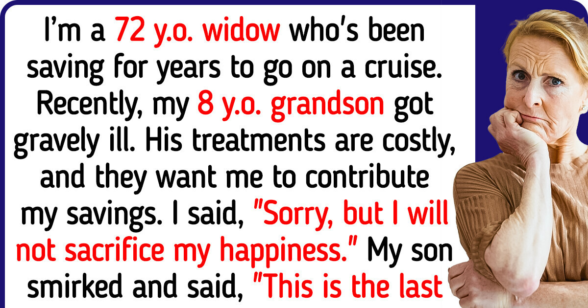 I Refuse to Sacrifice My Happiness to Save My Grandson