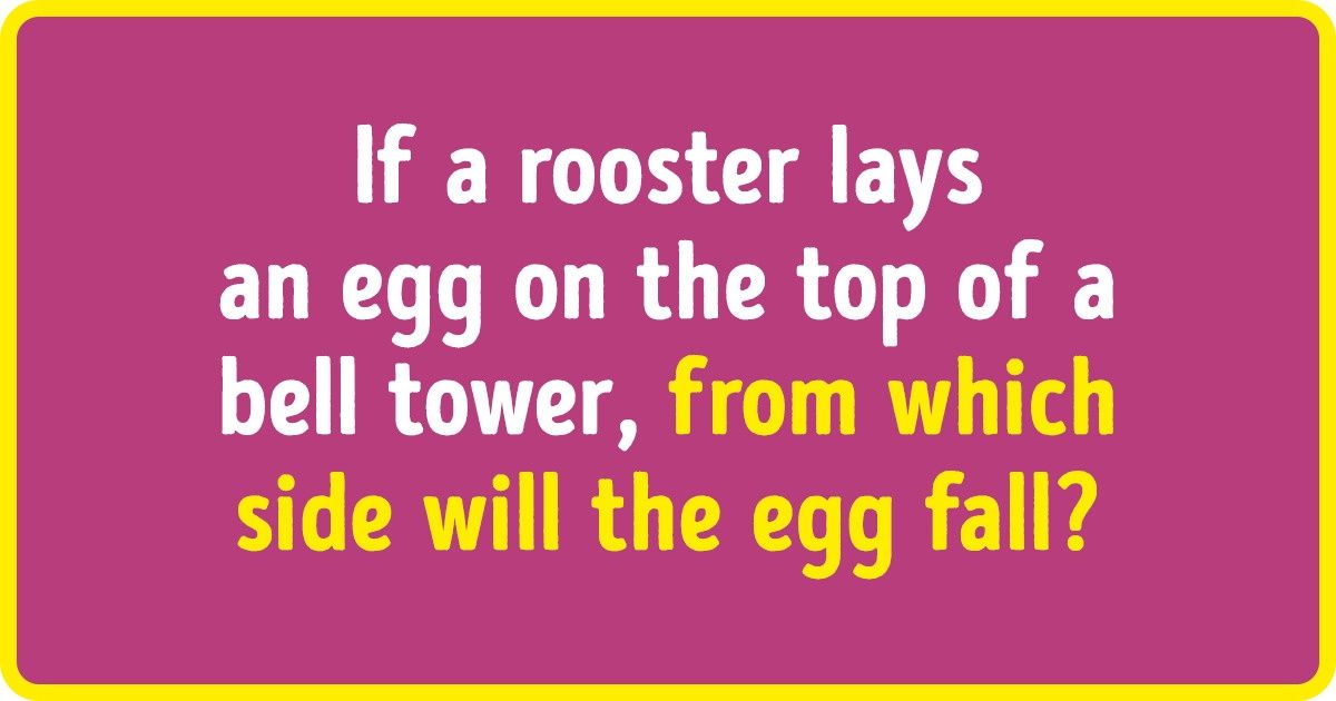 15 Riddles That Can Get Your Brain Juices Flowing / Bright Side