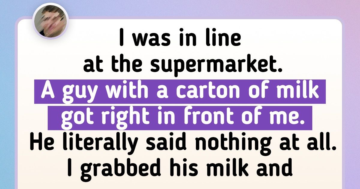 20 Stories From Bright Side Readers That Were Shocked by the Insolence They Saw 20 Stories From Bright Side Readers That Were Shocked by the Insolence They Saw