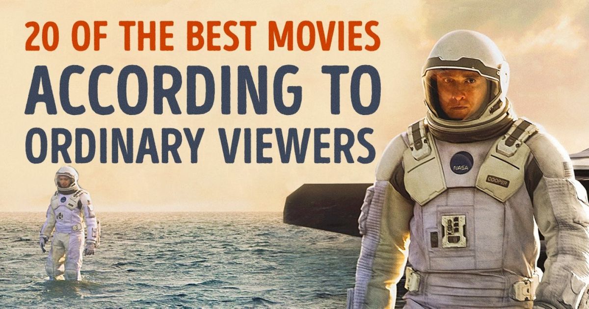 20 of the Top-Rated Movies According to Ordinary Viewers