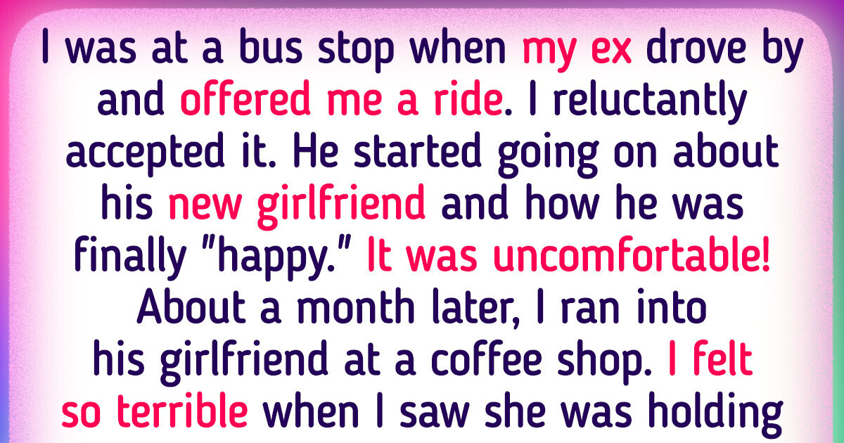 10 Weird Stories About Ex-Lovers That Prove Moving On Is the Best Decision You Can Make 10 Weird Stories About Ex-Lovers That Prove Moving On Is the Best Decision You Can Make