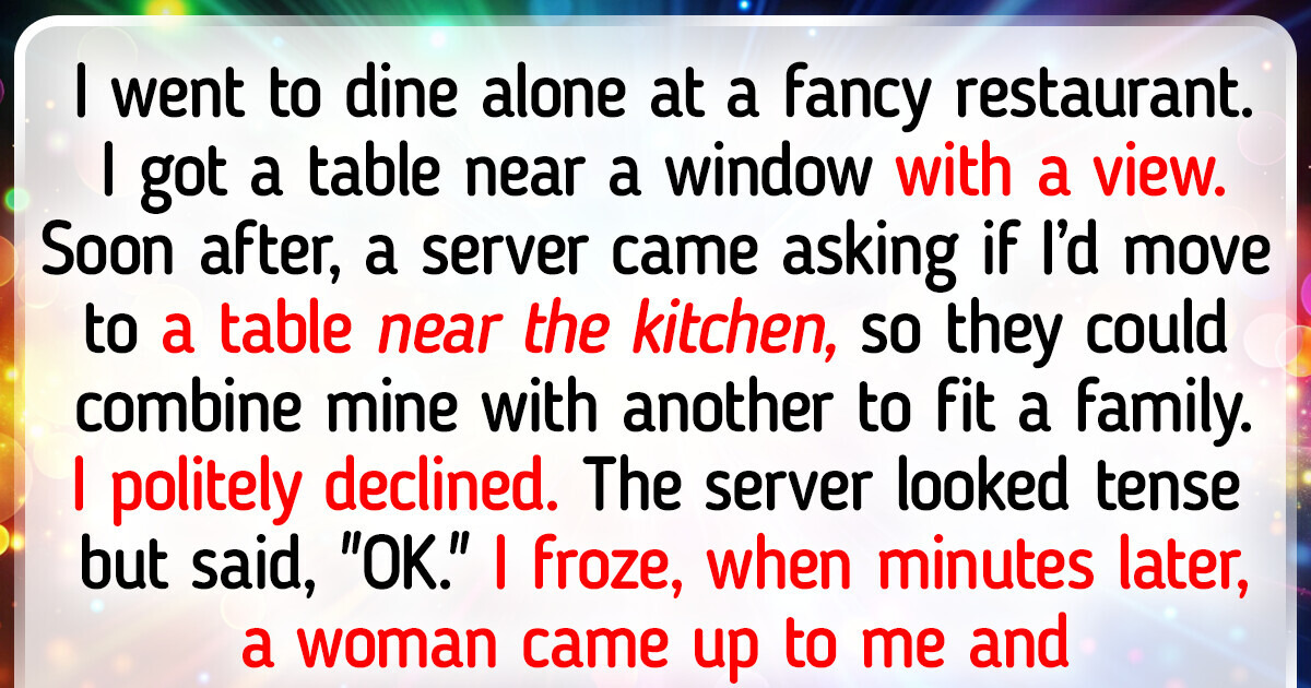 I Refused to Move for a Family at a Restaurant—It's MY Table I Refused to Move for a Family at a Restaurant—It's MY Table