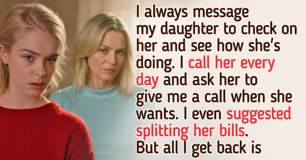 My Adult Daughter Ignores Me Because I Stopped Giving Her Money My Adult Daughter Ignores Me Because I Stopped Giving Her Money