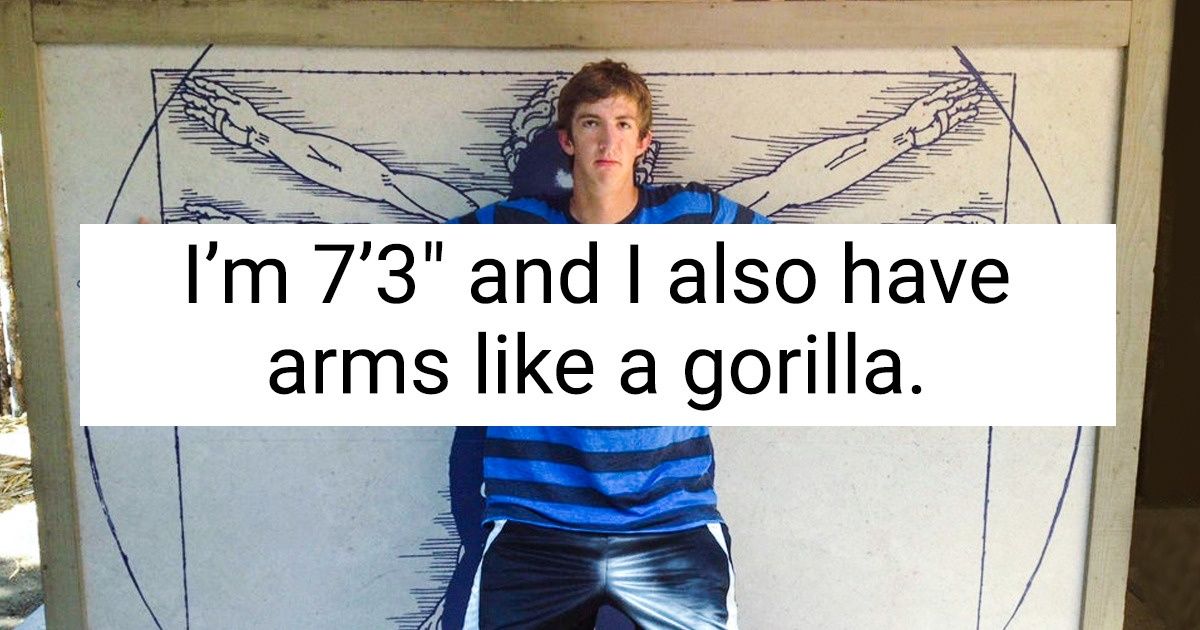 16 People Who Got Into an Awkward Situation Because of Their Unusual Height 16 People Who Got Into an Awkward Situation Because of Their Unusual Height
