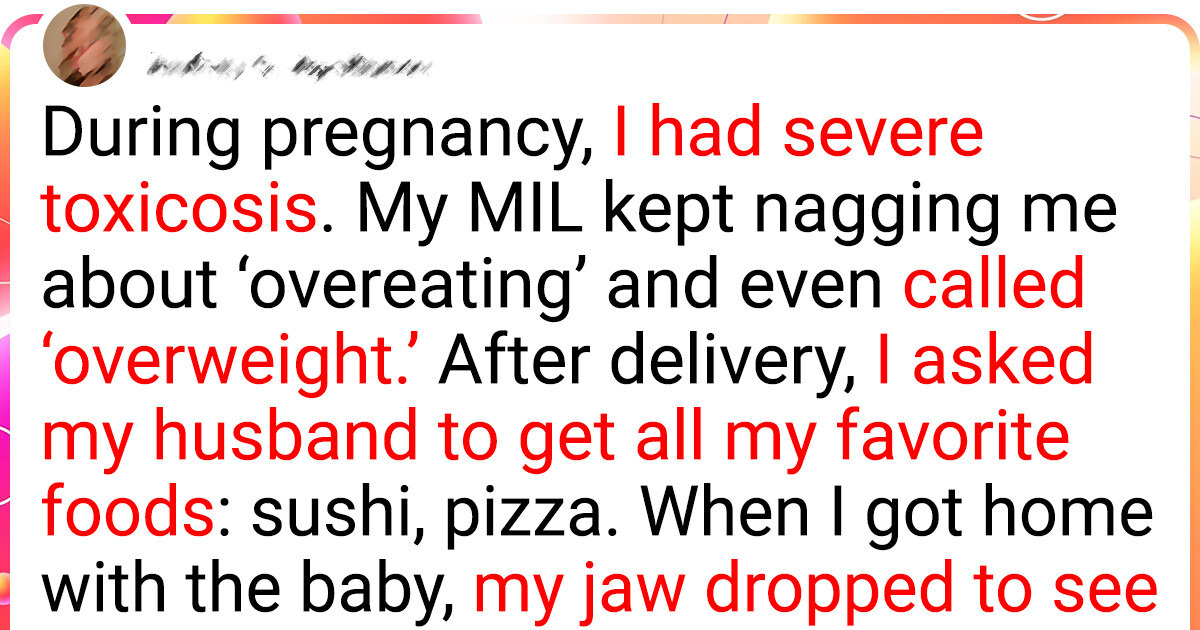 My MIL Body Shamed Me — But My Husband's Reaction Hurt Even More My MIL Body Shamed Me — But My Husband's Reaction Hurt Even More