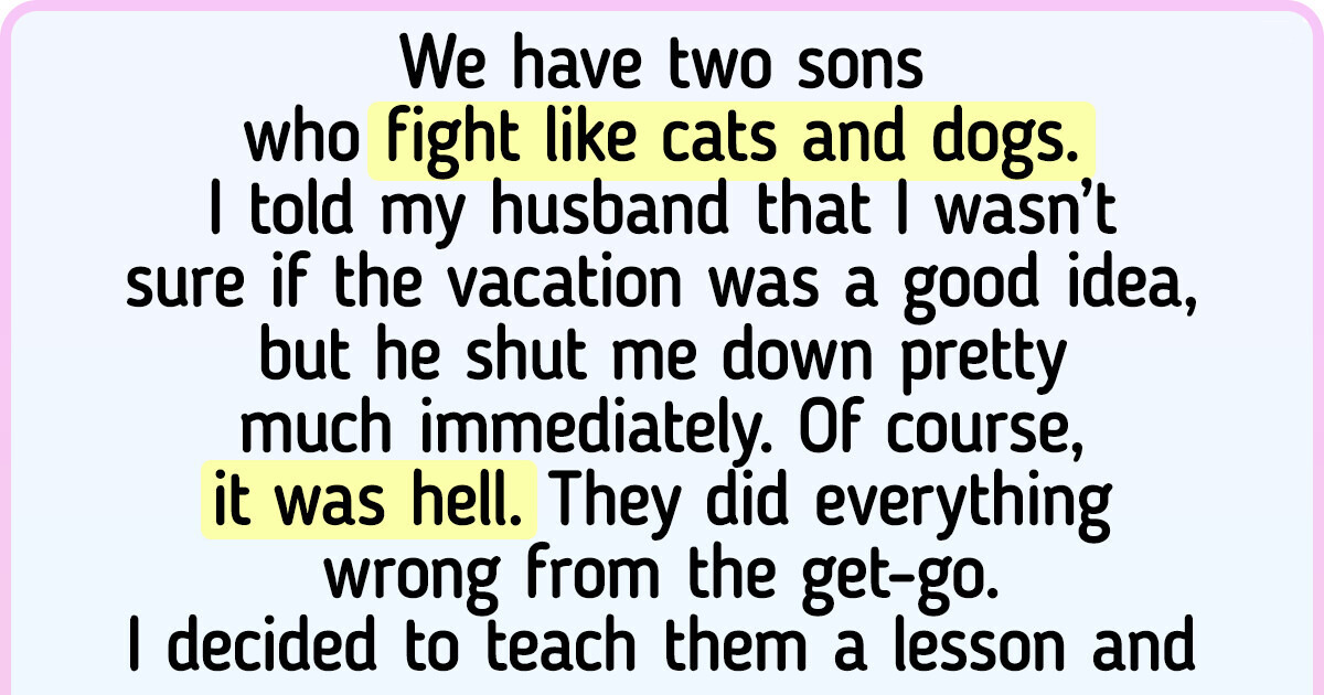 Naughty Kids Ruined the Family Vacation, So the Mother Decided Not to Leave This Unpunished Naughty Kids Ruined the Family Vacation, So the Mother Decided Not to Leave This Unpunished