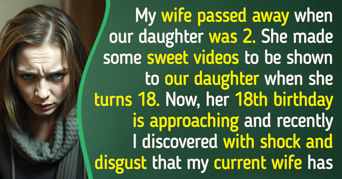 Man Wants to Keep Late Wife’s Memory Alive for Their Daughter, Is Shocked by His New Wife's Cruel Quirk Man Wants to Keep Late Wife’s Memory Alive for Their Daughter, Is Shocked by His New Wife's Cruel Quirk