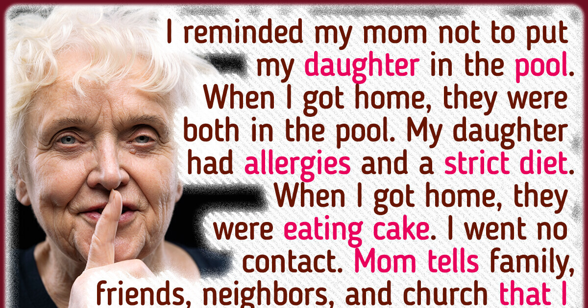 My Mom Thought She Could Do Whatever She Wanted—Not in My Home My Mom Thought She Could Do Whatever She Wanted—Not in My Home