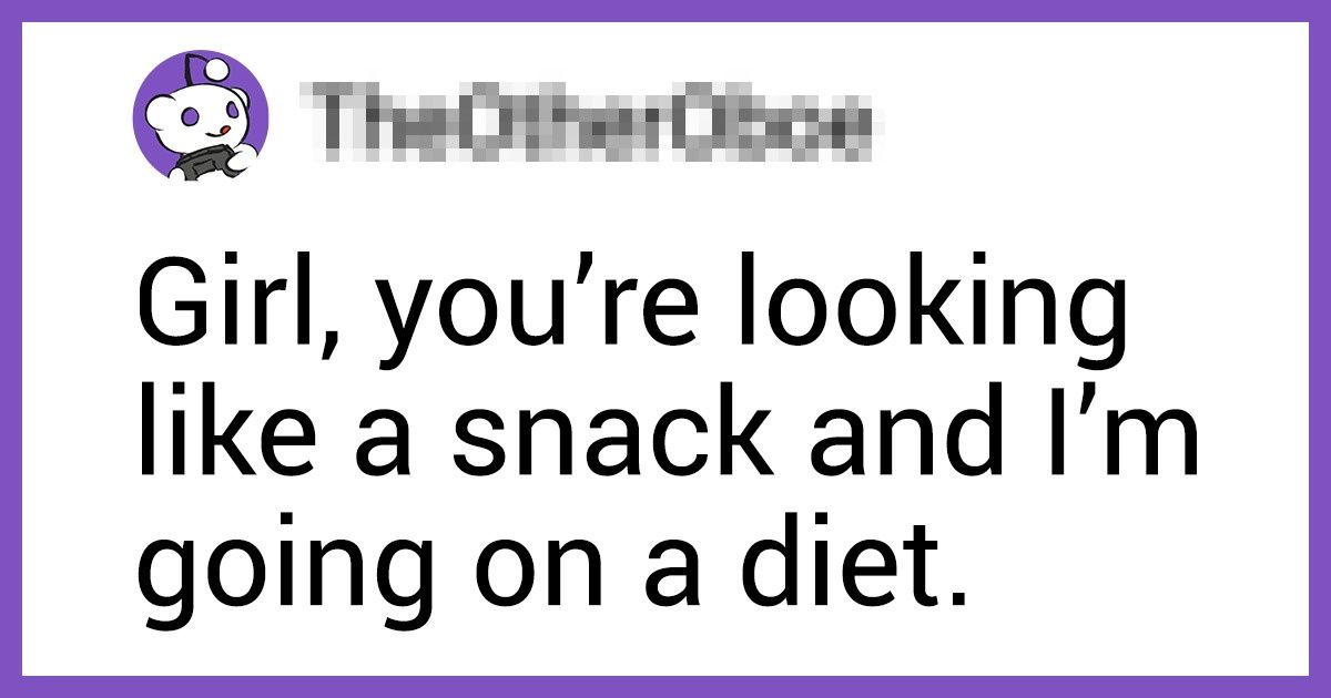Redditors Share 20+ Break-Up Lines, and They’re 100% Savage Redditors Share 20+ Break-Up Lines, and They’re 100% Savage