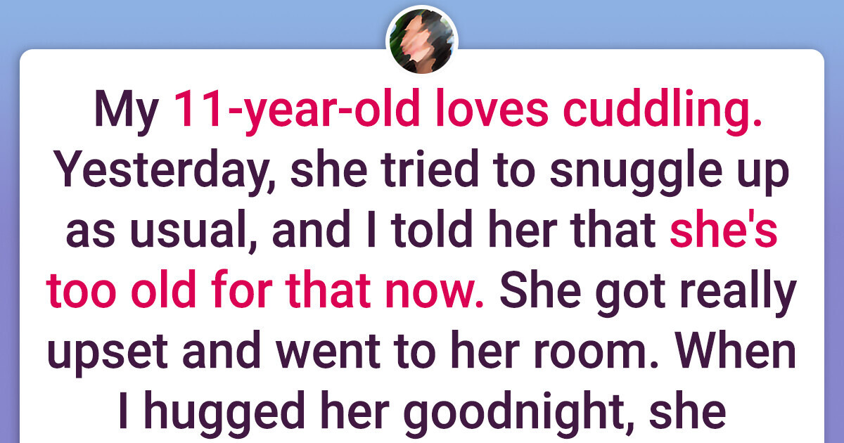 A Mom’s Choice Not to Cuddle With Her 11-Year-Old Stirs Controversy