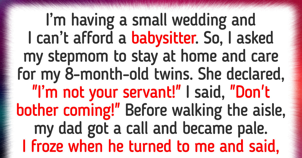 I Excluded My Stepmom From My Wedding, So She Took It Out on My Kids I Excluded My Stepmom From My Wedding, So She Took It Out on My Kids