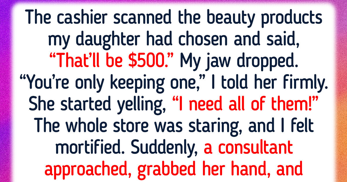 I Refused to Buy My Teenage Daughter Expensive Makeup, Now She’s Mad at Me