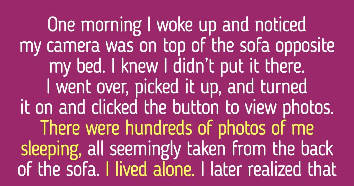 14 People Talk About Strange Things That Happened to Them That Can’t Be Logically Explained