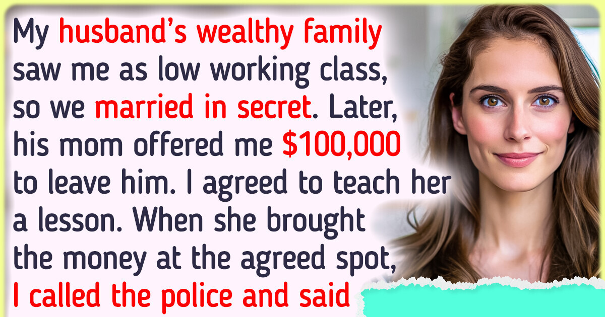 My MIL Offered Me $100,000 to Leave Her Son — I Taught Her a Lesson She’ll Never Forget My MIL Offered Me $100,000 to Leave Her Son — I Taught Her a Lesson She’ll Never Forget