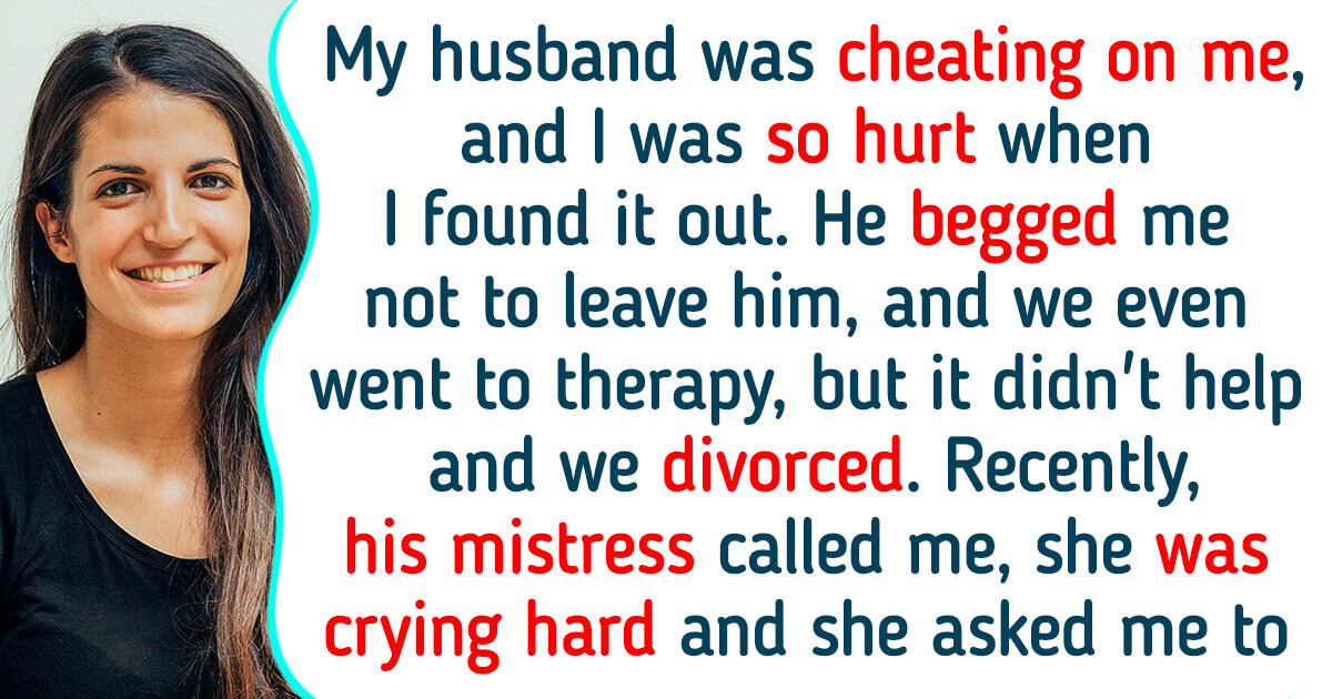 I Took My Ex-Husband’s Mistress’ Side in Their Big Fight, He Blames Me on Ruining His Life