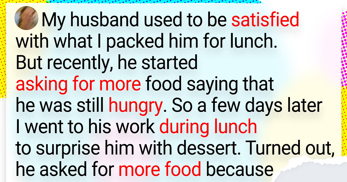 My Husband Ruined Both of Our Lives by Asking Me to Serve Him a Bigger Lunch for Work