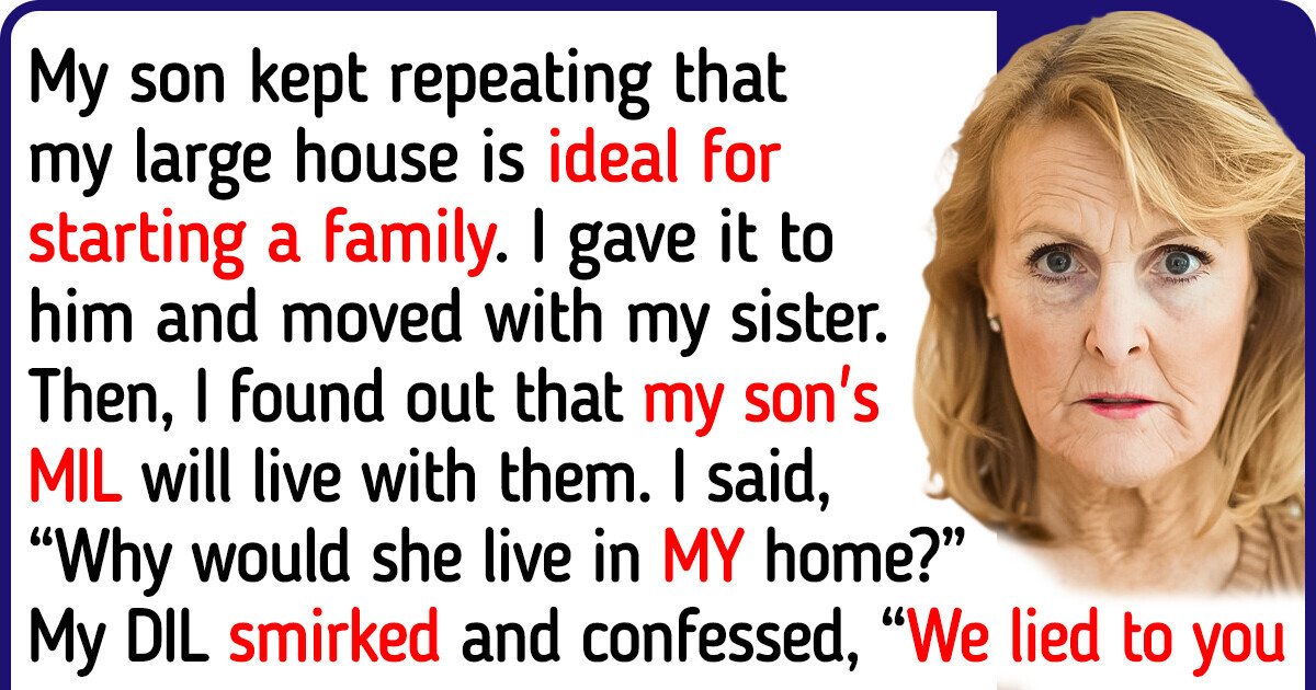 I Fell For My Son's Horrible Scheme — They Took Away My Home I Fell For My Son's Horrible Scheme — They Took Away My Home