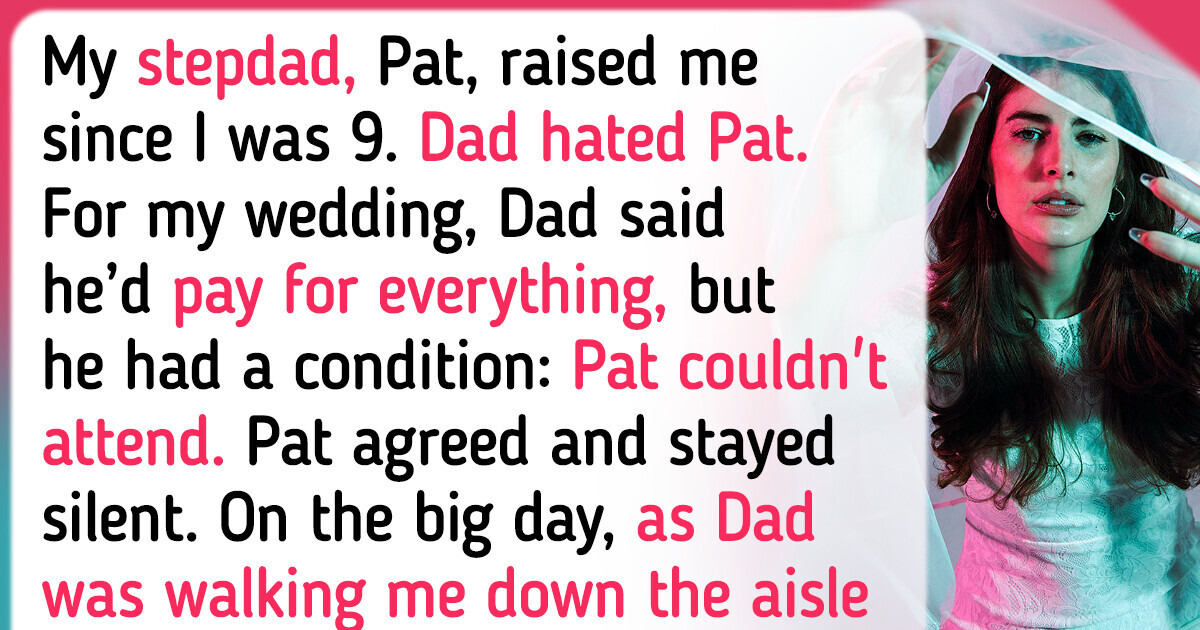 I Told My Stepdad to Skip My Wedding — I Didn't Expect the Brutal Consequence