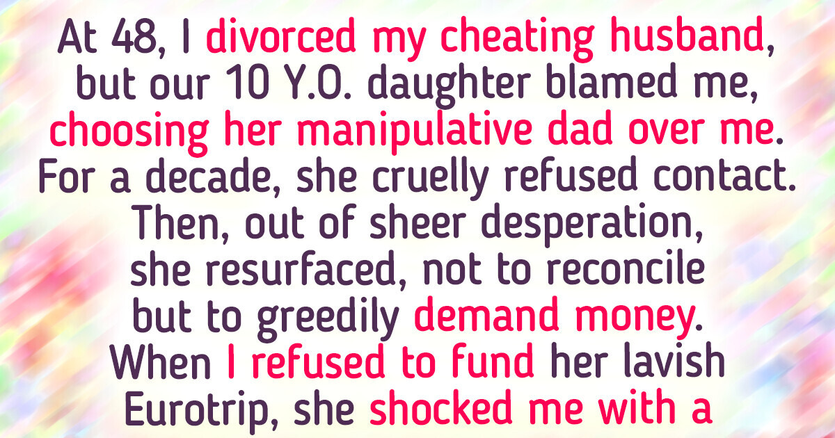 I Survived My Cheating Husband and Now My Daughter’s Back With an Unexpected Request I Survived My Cheating Husband and Now My Daughter’s Back With an Unexpected Request