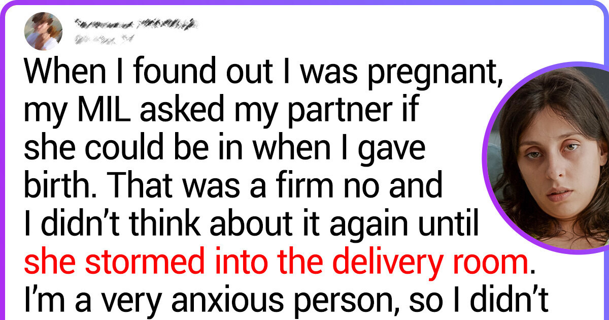 My MIL Ruined the Birth of My Son, but It Was Actually My Husband Who Let Me Down My MIL Ruined the Birth of My Son, but It Was Actually My Husband Who Let Me Down