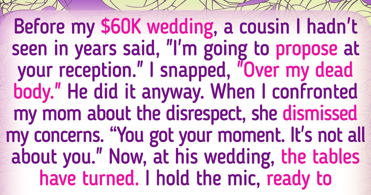 When My Cousin Proposed at My Wedding, I Knew Exactly How to Steal the Show