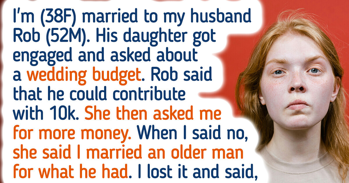 My Husband’s Daughter Called Me a Gold Digger, So I Gave Her an Answer She’ll Never Forget My Husband’s Daughter Called Me a Gold Digger, So I Gave Her an Answer She’ll Never Forget